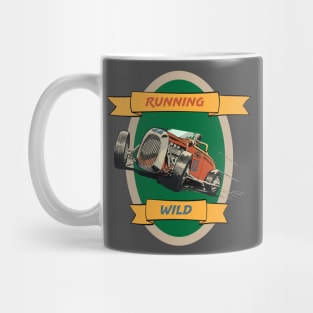 Running Wild in a Hot Rod Mug